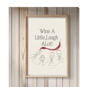 ワインの名言デジタルプリント、ワインを少し飲んでたくさん笑う、ニュートラルな壁アート、面白いキッチンサイン、ミニマリストなバーの装飾、素朴なホームアート