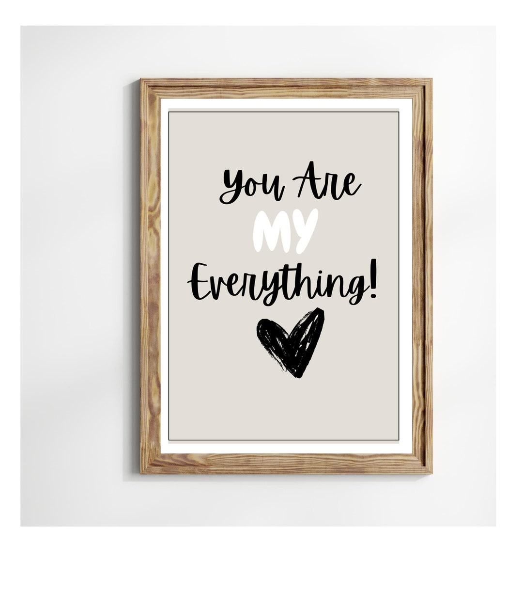 Love Quote Digital Wall Art Printable," You Are My Everything",romantic ...