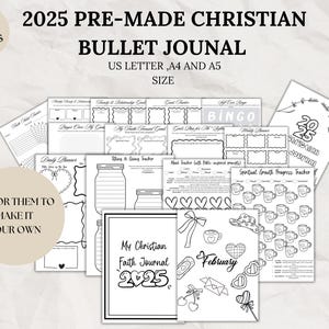 May include: A set of printable Christian bullet journal pages for 2025. The pages are black and white and feature a variety of designs, including a bingo card, a spiritual growth progress tracker, and a monthly planner. The text "Color them to make it your own" is included in the image.
