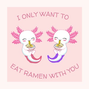 Tarjeta Axolotl - ARCHIVO DIGITAL / Tarjeta Axolotl Linda / Tarjeta Kawaii / Tarjeta Ramen Kawaii / Tarjeta Ramen Linda / Tarjeta para amiga, novia, esposa