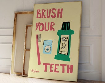 Brush Your Teeth Art Print, Cute Bathroom Poster, Hand Drawn Minimalist Sketch, Colorful Aesthetic Print, Typography Print