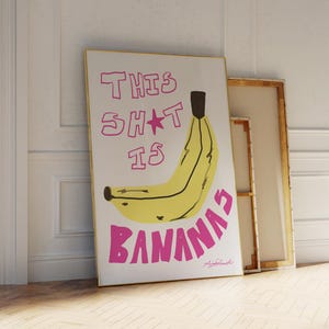 Lámina artística "This Sh*t Is Bananas", póster de cocina colorido, impresión de fruta fresca, póster rosa estético, póster retro de productos agrícolas