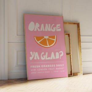Impresión artística de Orange Ya Glad Fruit Market, impresión de fruta fresca, póster estético rosa, póster de productos retro, arte de pared de cocina de moda