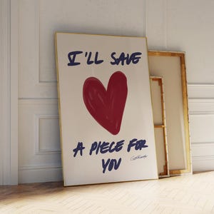 I'll Save A Piece For You Kunstdruck, minimalistische Typografie Roter Druck, Handgezeichnetes Zitat Poster, Liebesplakat, Rotes Herz Druck, Rosa Druck