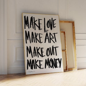 Make Love Make Art Art Print, Minimalist Hand Drawn Typography, Mid Century Quote Print, Exhibition Poster, Cool Black and White Print