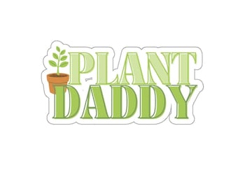 Plant Daddy Vinyl Sticker, Grappige Plant Graphics, Plant Dad, Plant Lady, Plant Mom Sticker voor Waterfles, Tablet, iPad