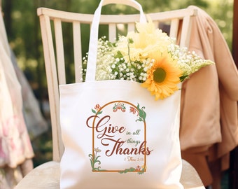 Give Danke 1Thes 5:18 Thanksgiving Tote - Robuste Einkaufstasche aus Segeltuch - Wiederverwendbare Einkaufstasche - Sporttasche - Büchertasche - Christliche Glaube Geschenke