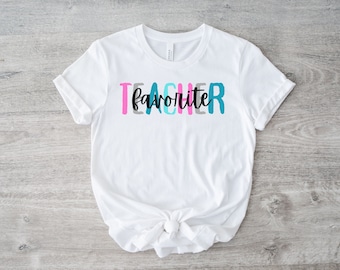 Favorite Teacher Shirt, Teacher Gift, Teacher Shirt, Trendy Teacher Gift, Best Teacher, Favorite Teacher