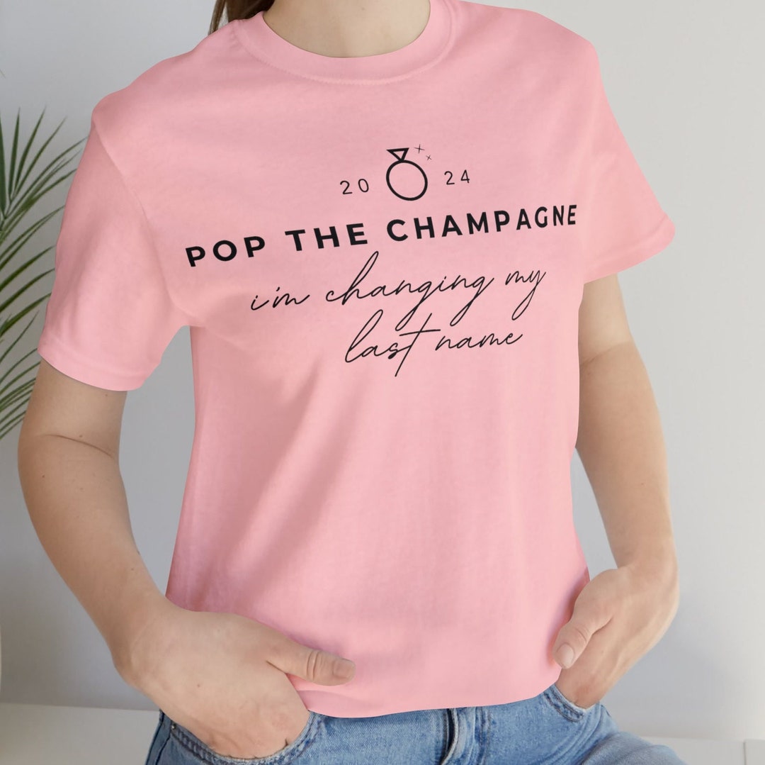 Pop the Champagne I'm Changing My Last Name 2024 Cute Etsy