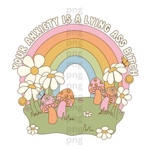 Mental Health PNG, Funny Mental Health PNG, Anxiety png, Anxious png, Trendy png, Retro png, Groovy png, T-Shirt Design, Sublimation Design