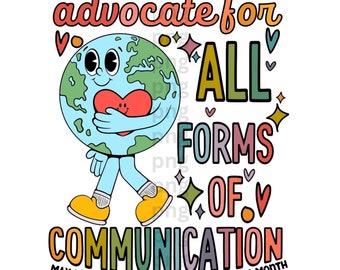 National Speech-Language- Hearing Month, Png, Advocate For All Forms of Communication PNG, Globe PNG, Speech Language PNG, Digital Download