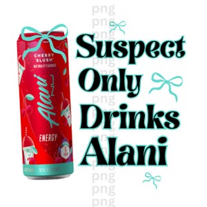 Sospechoso Solo Bebidas Alani PNG, Bebida Energética Png, Descarga PNG, Alani Png, Descarga Digital, Amante de las Bebidas Energéticas, Lazos, Coqueta