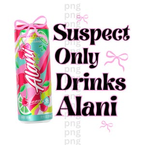 Suspect Only Drinks Alani PNG, Energy Drink Png, Png Download, Alani Png, Digital Download, Energy Drink Lover, Bows, Coquette