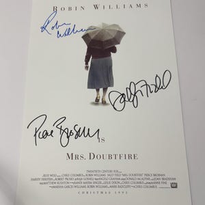 MRS. DOUBTFIRE, Signed Movie Poster, Autographed by Robin Williams, Sally Field, and Pierce Brosnan Poster with COA