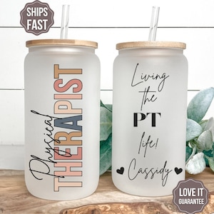 Personalized Physical Therapist Glass Coffee Cup - Appreciation Gift for Physical Therapist - Custom Physical Therapist Gift For PT