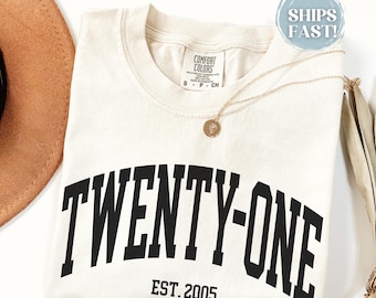 21st Birthday Shirt Comfort Colors, Twenty-First Bday Tshirt, 21st Birthday Gift,  Trendy Birthday Tee, Bday Gift For Daughter, Party Outfit