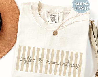 Coffee And Book Shirt, Book Lover Tee, Romance Fantasy Reader Gift, Coffee Lover Tshirt, Comfort Colors T-shirt, Book Reader Romantasy Gift