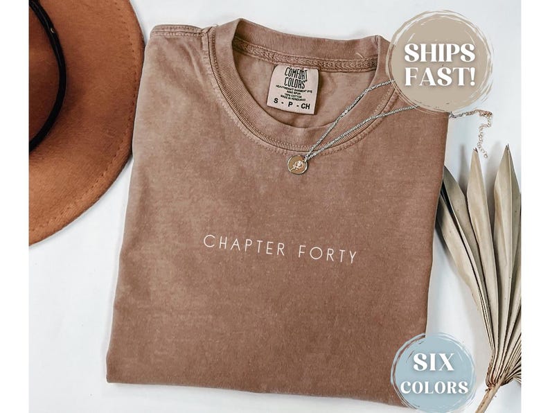 40th Birthday Shirt For Women Comfort Colors Shirt - Chapter 40 Birthday Tshirt -  Women's 40th Birthday T-shirt Birthday Gift For Friend