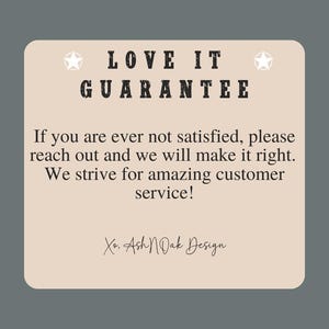 May include: A beige square graphic with the text "LOVE IT GUARANTEE" in bold, dark letters. The text below states customer service information. The graphic includes star icons and a signature.