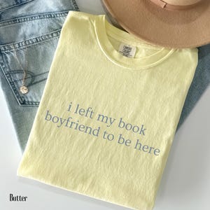Book Boyfriend Shirt, Funny Book Lover Tee, Minimalist Reader Gift, Booktok Trend, Comfort Colors Tshirt For Romance Book Lover, Book Gift Butter