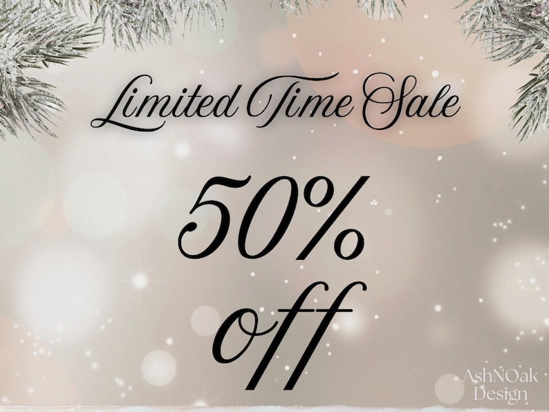 May include: A snowy background with a black and white graphic that says "Limited Time Sale 50% off".