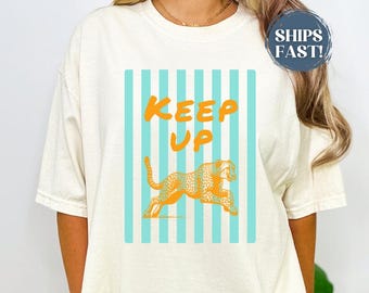 Keep Up Tiger Graphic T-shirt | Striped Retro Animal Design Positive Tshirt For Women Stripes Comfort Colors