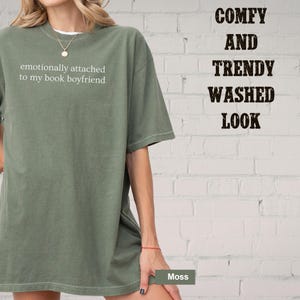 Funny Book Shirt, Funny Book Lover Tee, Minimalist Reader Gift, Booktok Trend, Comfort Colors Tshirt For Romance Reader, Book Boyfriend Tee Moss