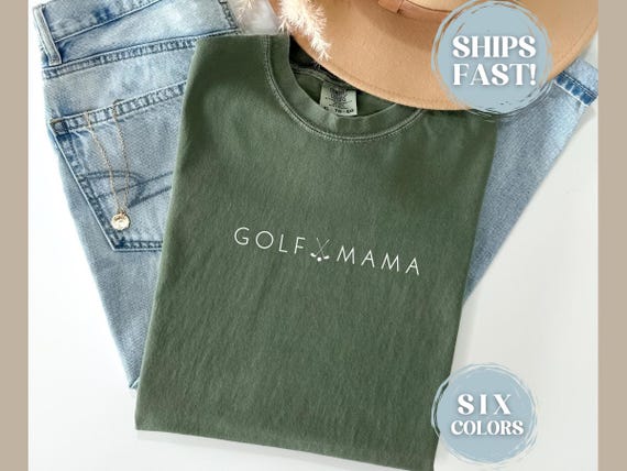 Comfort Colors Golf Mama Shirt Golf T-Shirt For Mom Gift For Mother's Day Gift From Son - Golf Mom Tee Golf Tournament Tshirt For Mom Gift