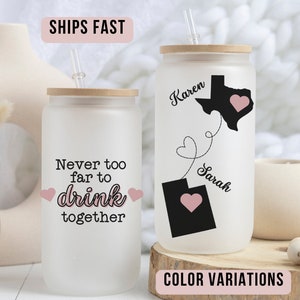 Never Too Far Coffee Cup, Personalized Long Distance Gift, Gift for Best Friend, Gift from Sister, Never Too Far Iced Coffee Glass Tumbler