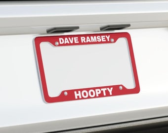 License Plate Frame Holder - Dave Ramsey Hoopty - Red with white