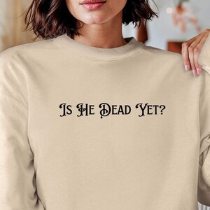 Anti-Trumpf Sweatshirt, Widerstand Trumpf, Politisches Statement Shirt, Demonstration Kleidung, Sweatshirt, ist er schon tot? Pullover