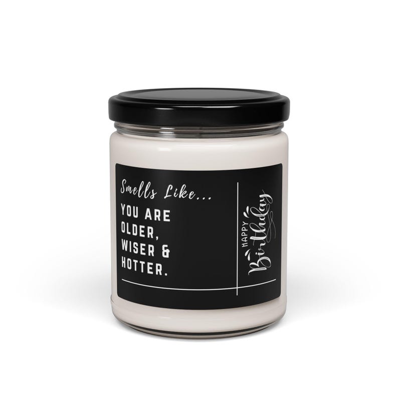 Funny Gift, Scented Candle, 9oz, Smells Like You Are Older, Wiser