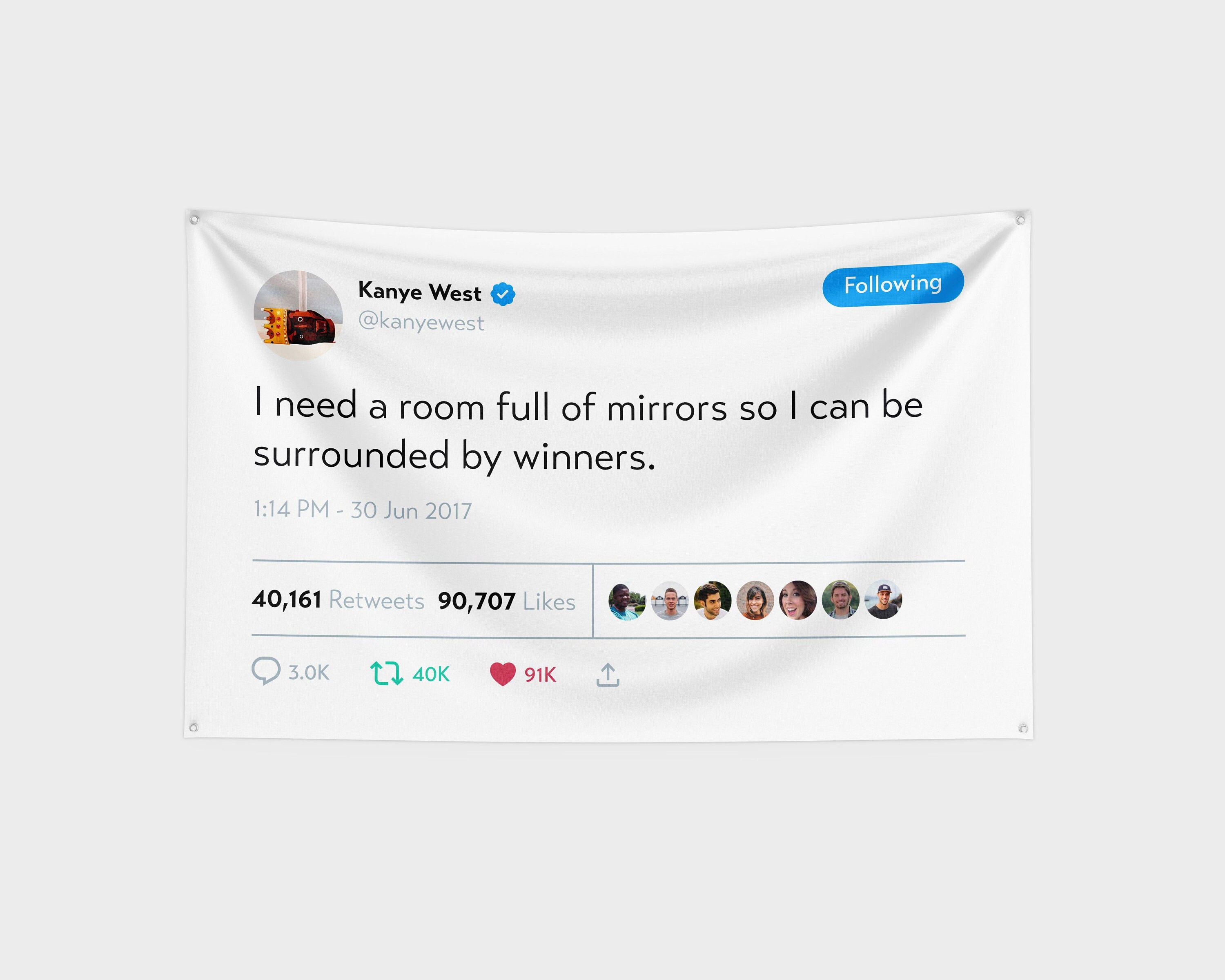  Kanye West Rapper Funny Mirrors Tweet Flag 3x5 Feet-I Need A  Room Full Of Mirrors So I Can Be Surrounded By Winners Banner Tapestries  for College Dorm Frat or Man Cave 