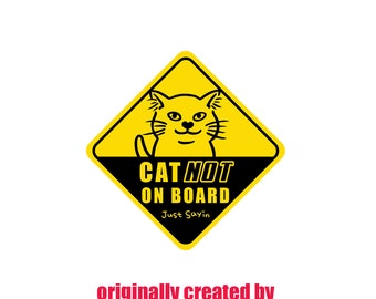 Funny CAT CAR DECAL, Cat Not on Board, Stickers