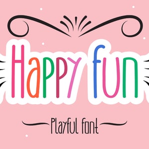 Happy Fun - Playful Font, Serif Font, Modern Font, Boho Font, Branding Font, Futuristic Font, Fonts for Cricut, Bohemian Fonts, Cricut Font