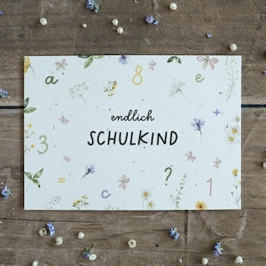 Einpflanzbare Grußkarte aus handgeschöpftem Saatpapier | Karte Endlich Schulkind | Karte zur Einschulung | Büttenpapier