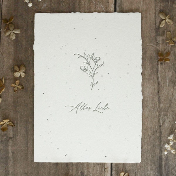 Einpflanzbare Geburtstagskarte aus handgeschöpftem Saatpapier | Karte Alles Liebe | Zum Geburtstag | Letterpress-Prägedruck | Büttenpapier