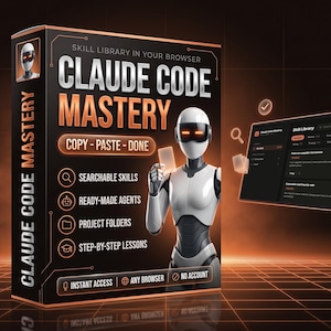 Può includere: Una scatola rettangolare per il prodotto Claude Code Mastery con un robot bianco dagli occhi arancioni luminosi. La scatola nera mostra il testo Skill Library In Your Browser, Copy-Paste-Done, Searchable Skills, Ready-Made Agents, Project Folders e Step-By-Step Lessons.