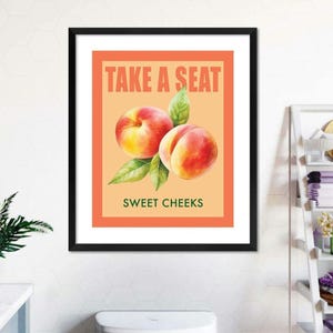 Take A Seat Sweet Cheeks Bathroom Poster, Funny Toilet Printable Poster, Retro Bathroom Wall Art, Peach Art Print, Bathroom Print