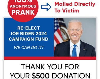 Joe Biden Prank Postcard - 100% Anonymous - Sent Directly To Your Victim - 2024 Election - Prank Mail - Joke Donation Card