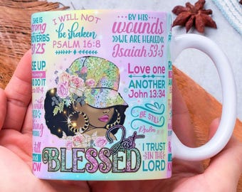 Just Blessed, Bible Quotes Mug Wrap Around Mug Design 11oz & 15oz, Sublimation, High-Quality, Instant Digital Download