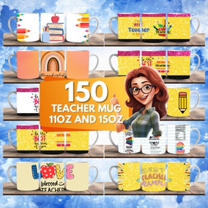 150 Teacher Mug Sublimation PNG, Digital Mug Designs Bundle, Teacher Affirmation Mug Wraps, 11oz & 15 oz, Teacher Appreciation, Teacher Life