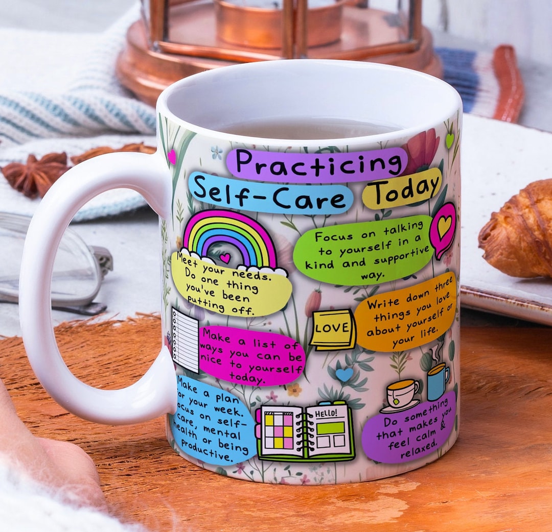Practicing Self Care Cup Wrap Around Mug Design 15oz & 11oz(02)