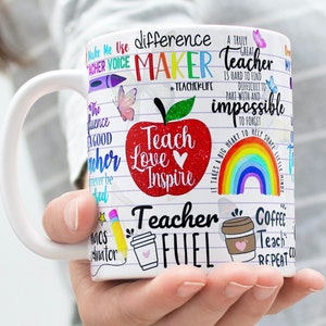 Teacher Mug, 5 Sublimation Digital Design, Teacher Affirmation Mug Wrap, 11oz & 15 oz Mug Design, Appreciation Gift, Teach Love Inspire Mug
