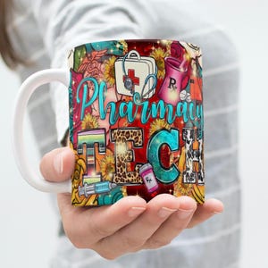 Taza digital envolvente para técnico de farmacia, diseño de sublimación de 15 oz y 11 oz, taza para farmacéutico, vida de farmacéutico, regalo para farmacéutico, taza para el cuidado de la salud