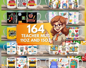164 Teacher Mug Sublimation Digital Mug Designs Bundle, Teacher Affirmation Mug Wraps, 11oz & 15 oz, Teacher Appreciation, Teacher Life Mug