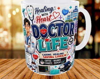 Doctor Life Mug Design, Doctor Mug, Medical Professional, Physician, Healthcare Worker Mug, Doctor Appreciation Gift, Nurse Gift 15oz 11oz