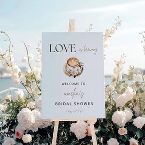 Love is Brewing Bridal Shower Welcome Sign Printable Espresso Latte Bridal Shower Banner Coffee Theme Bridal Shower Decorations