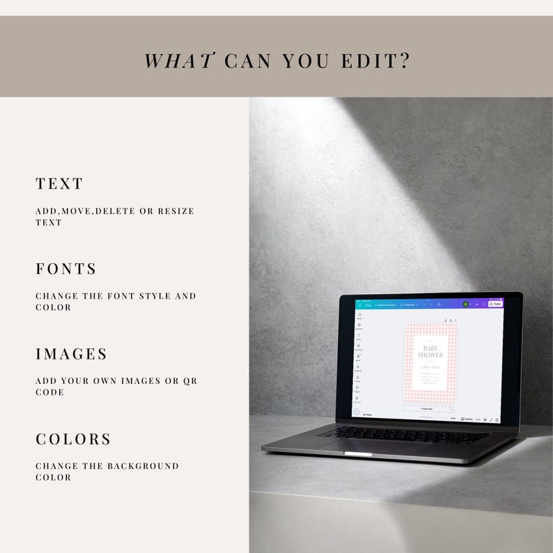 May include: A laptop displaying a baby shower invitation with a pink gingham pattern. The screen is open on a white surface. Text on the screen reads "Baby Shower". The image also includes text: "What can you edit?" and options for text, fonts, images, and colors.