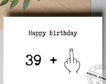 Printable birthday card template | Funny card with a saying as a PDF printable template | 40th birthday | Digital download